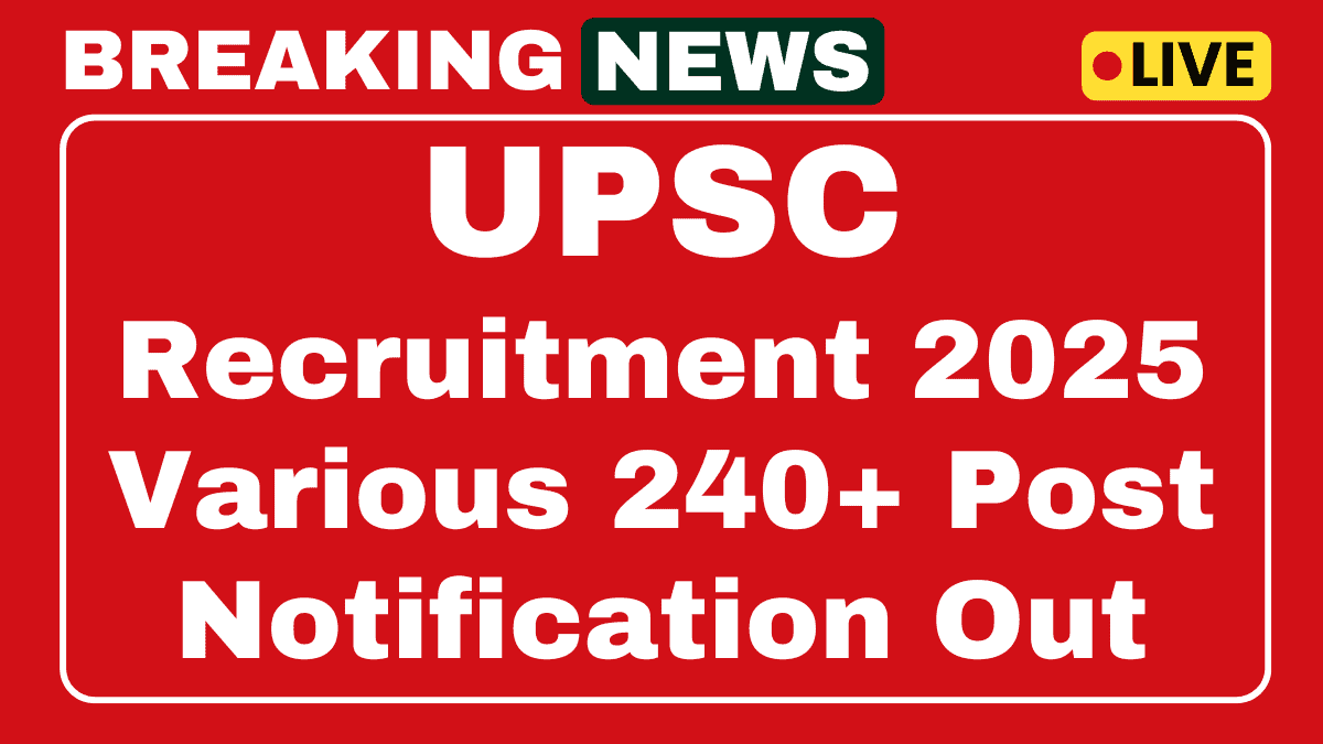 UPSC Recruitment 2025